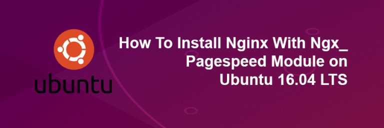 How To Install Nginx With Ngx Pagespeed Module On Ubuntu Lts