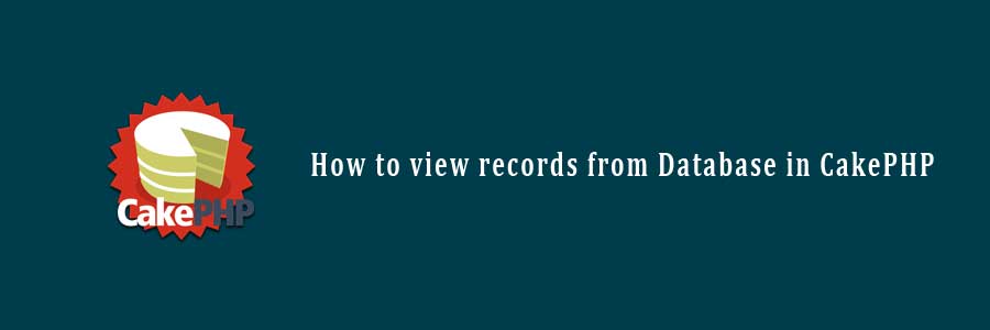 view records in CakePHP