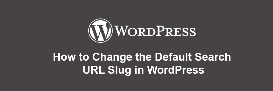 Change the Default Search URL Slug