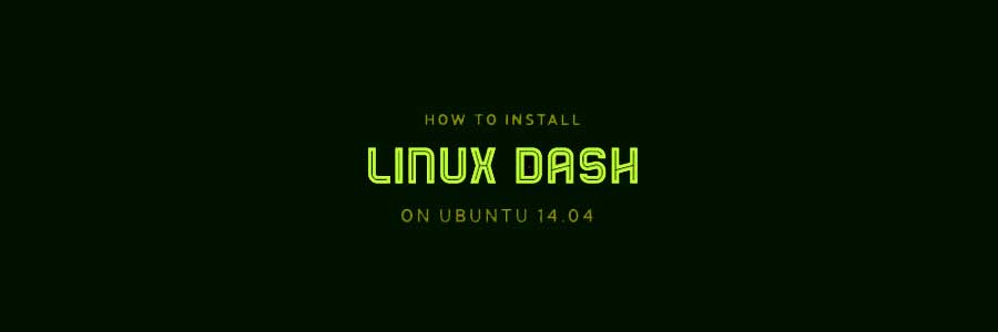 Install Linux Dash on Ubuntu