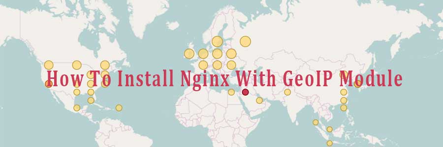 Install Nginx With GeoIP Module