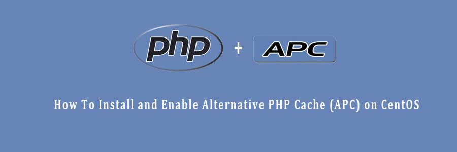 Install and Enable Alternative PHP Cache