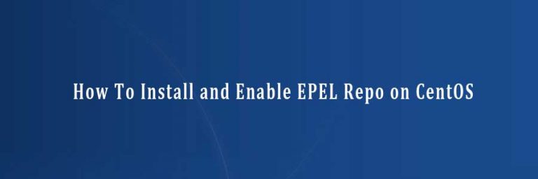 how-to-install-and-enable-epel-repo-on-centos-wpcademy