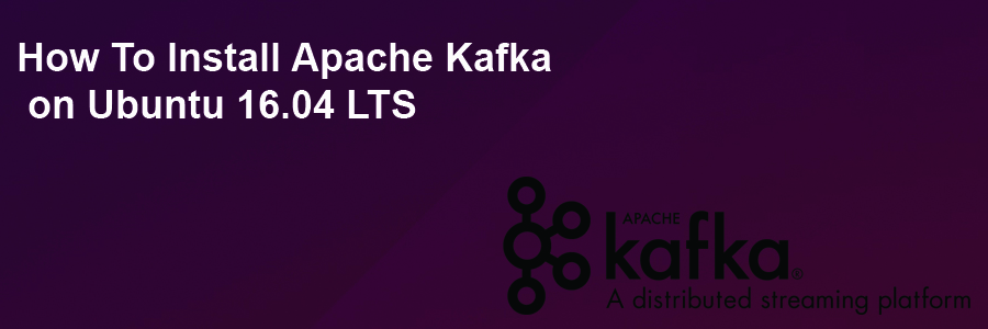 Install Apache Kafka on Ubuntu 16