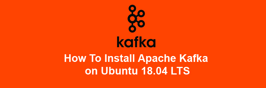 Install Apache Kafka on Ubuntu 18