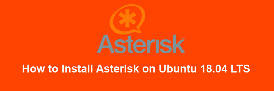 Install Asterisk on Ubuntu 18