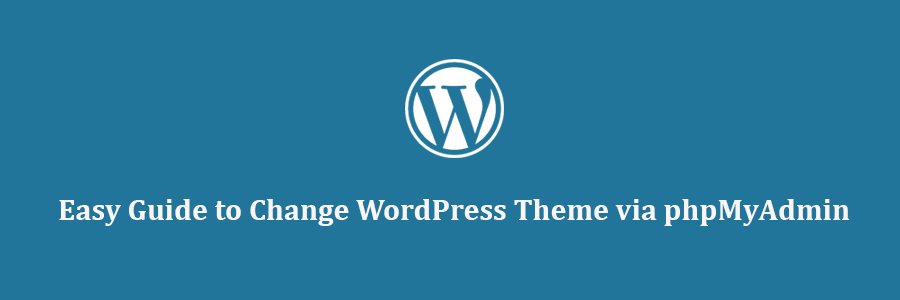 Change WordPress Theme via phpMyAdmin