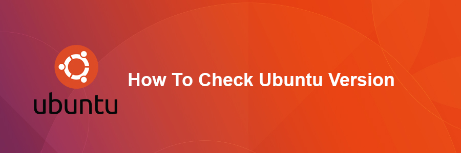 How To Check Ubuntu Version