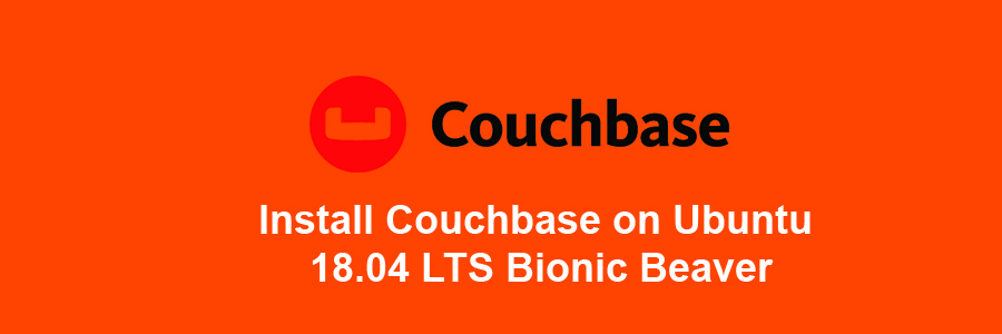 Install Couchbase on Ubuntu 18