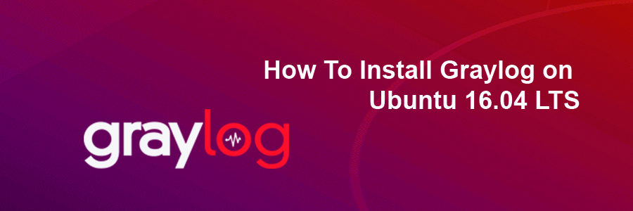 Install Graylog on Ubuntu 16