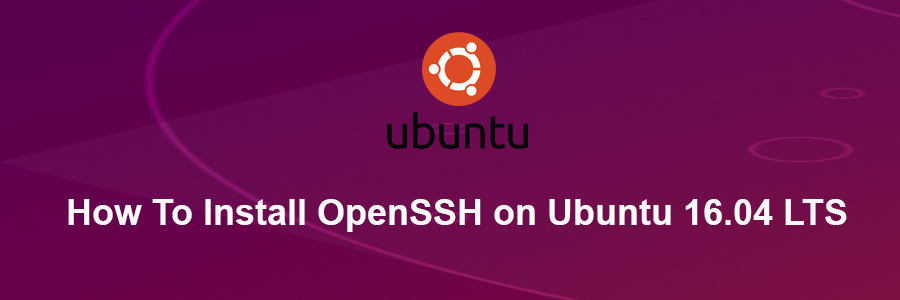 Install OpenSSH on Ubuntu 16