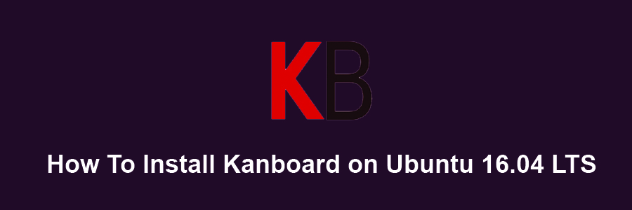 Install Kanboard on Ubuntu 16