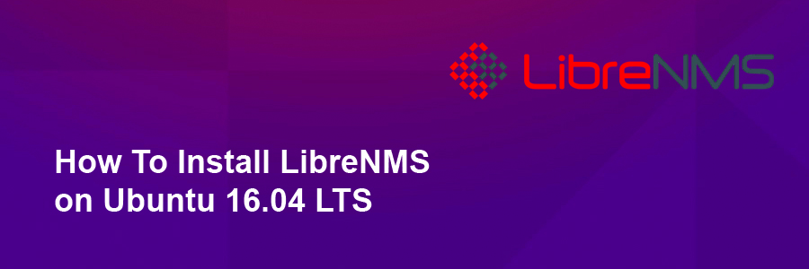 Install LibreNMS on Ubuntu 16