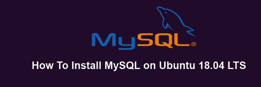 Install MySQL on Ubuntu 18