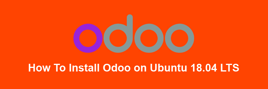Install Odoo on Ubuntu 18