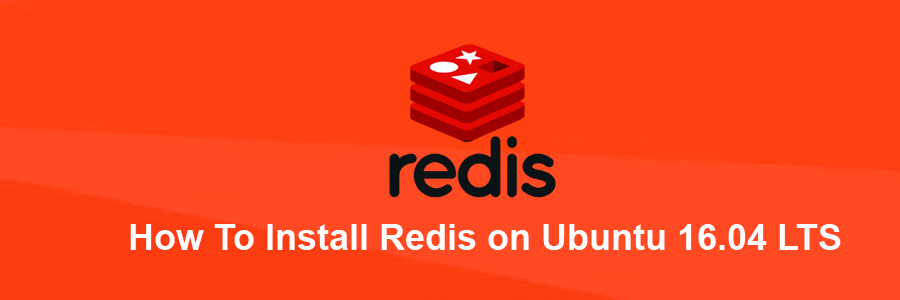 Install Redis on Ubuntu 16