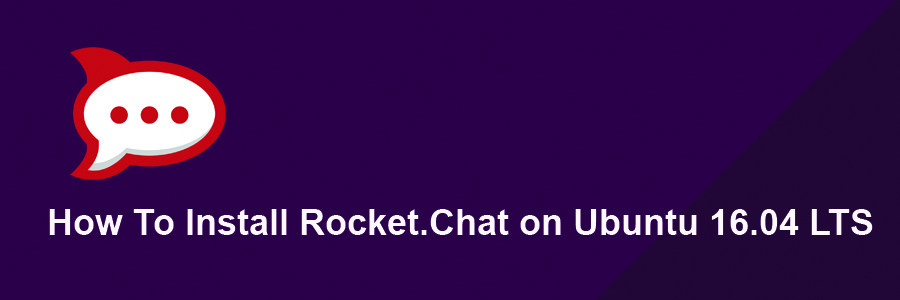 Install Rocket.Chat on Ubuntu 16