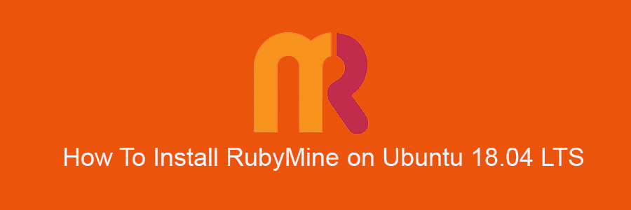 Install RubyMine on Ubuntu 18