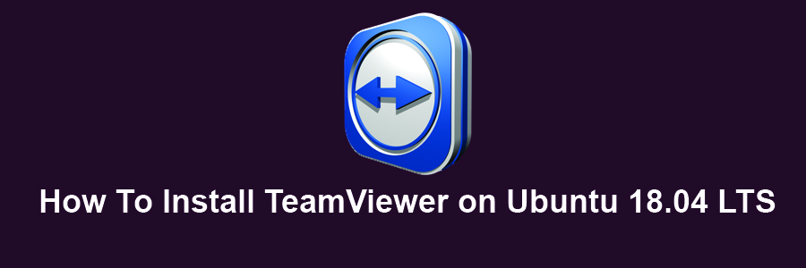 Install TeamViewer on Ubuntu 18
