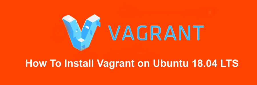 Install Vagrant on Ubuntu 18