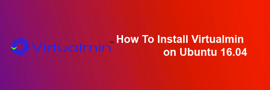 Install Virtualmin on Ubuntu 16