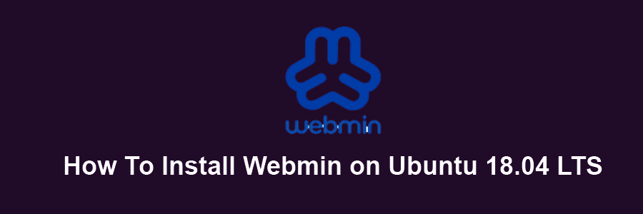 Install Webmin on Ubuntu 18