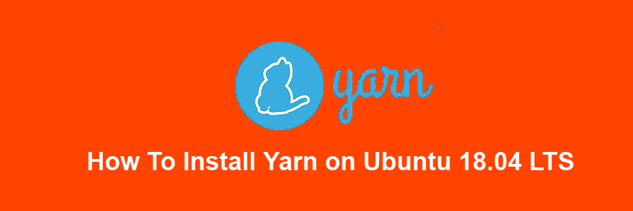 Install Yarn on Ubuntu 18