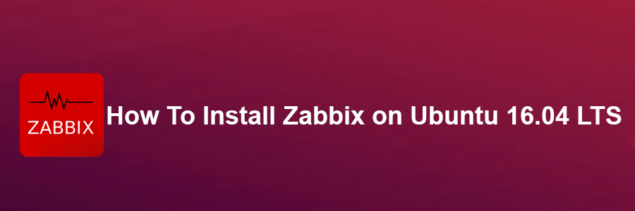 Install Zabbix on Ubuntu 16
