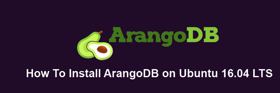 Install ArangoDB on Ubuntu 16