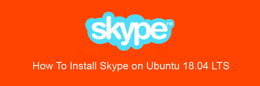 Install Skype on Ubuntu 18
