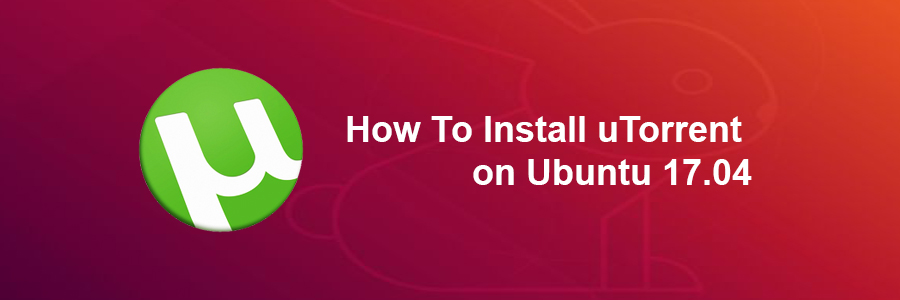 Install uTorrent on Ubuntu 17