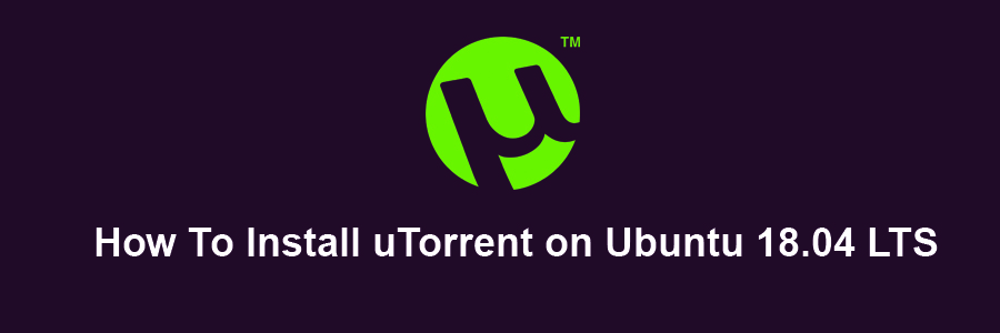 Install uTorrent on Ubuntu 18