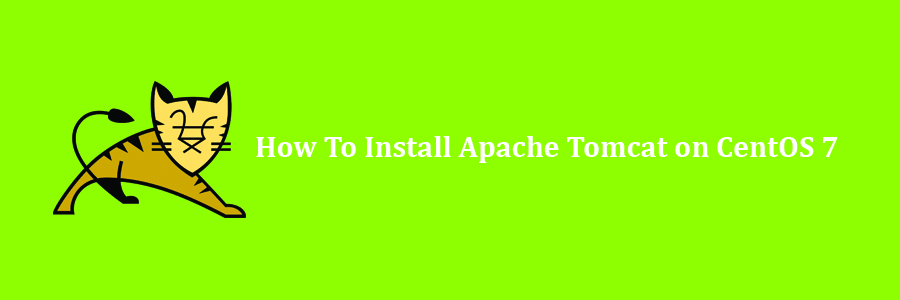 Install Apache Tomcat on CentOS 7