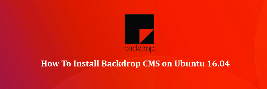 Install Backdrop CMS on Ubuntu 16