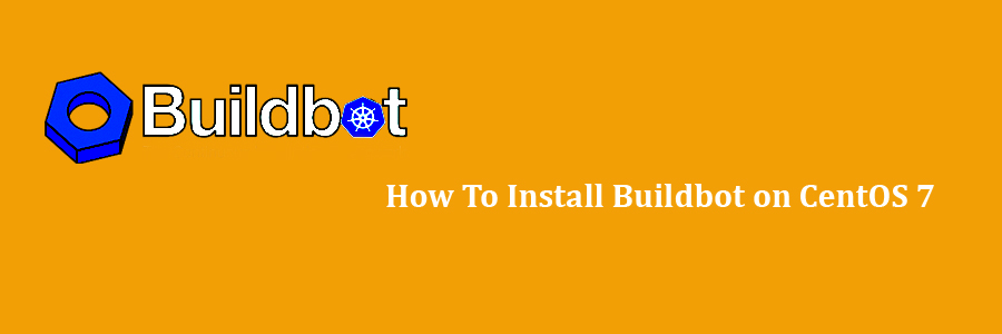 Install Buildbot on CentOS 7