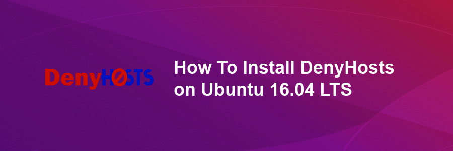 Install DenyHosts on Ubuntu 16