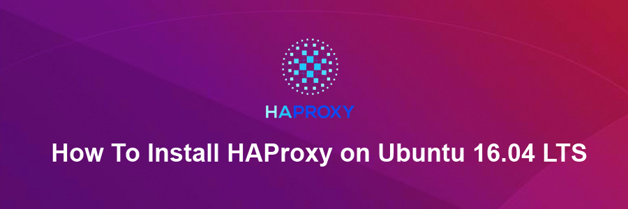 Install HAProxy on Ubuntu 16