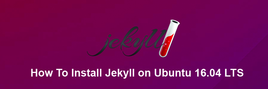Install Jekyll on Ubuntu 16