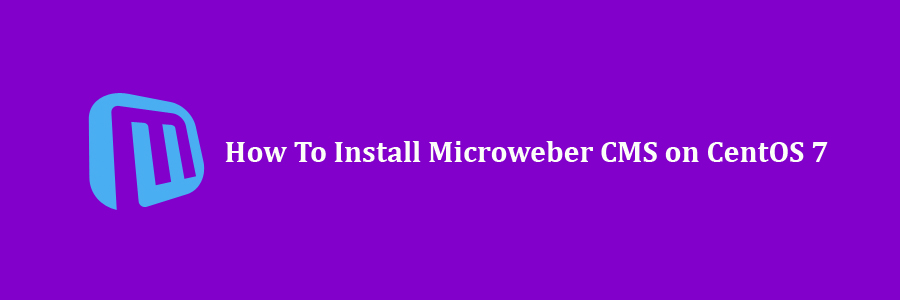 Install Microweber CMS on CentOS 7