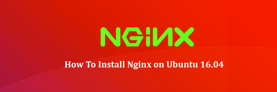 Install Nginx on Ubuntu 16