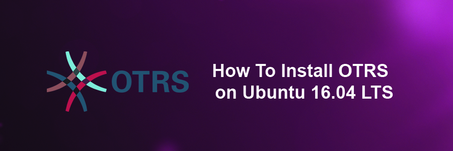 Install OTRS on Ubuntu 16
