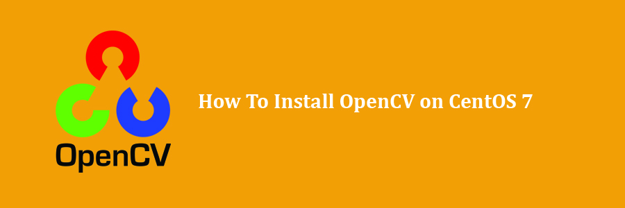Install OpenCV on CentOS 7