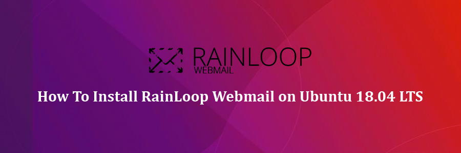 Install RainLoop Webmail on Ubuntu 18