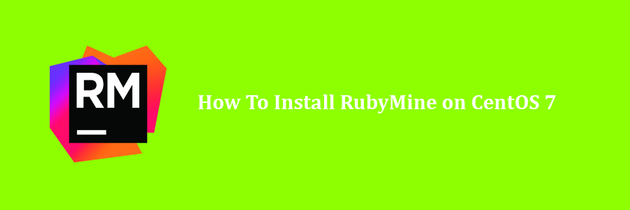Install RubyMine on CentOS 7
