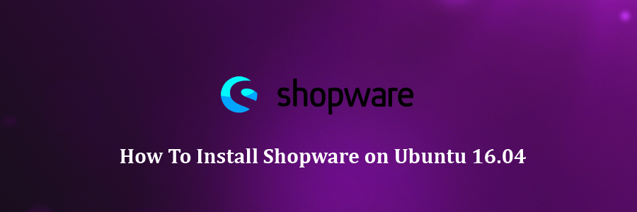Install Shopware on Ubuntu 16