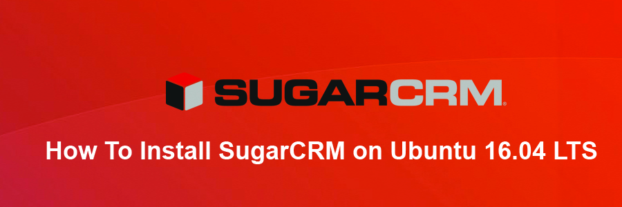 Install SugarCRM on Ubuntu 16