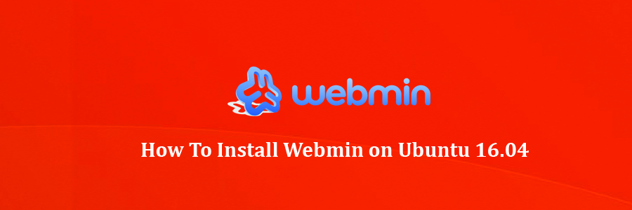 Install Webmin on Ubuntu 16