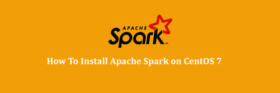 Apache Spark on CentOS 7