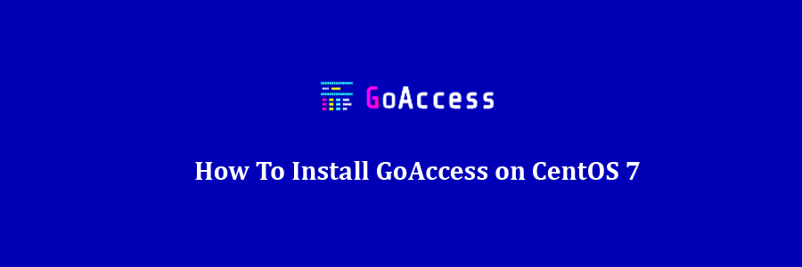 GoAccess on CentOS 7