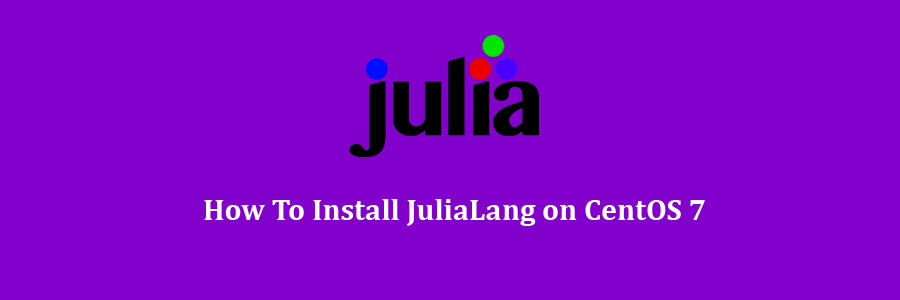 JuliaLang on CentOS 7